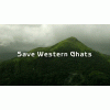 Save Western Ghats, Save Earth