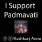 We Support Movie 'Padmavati'